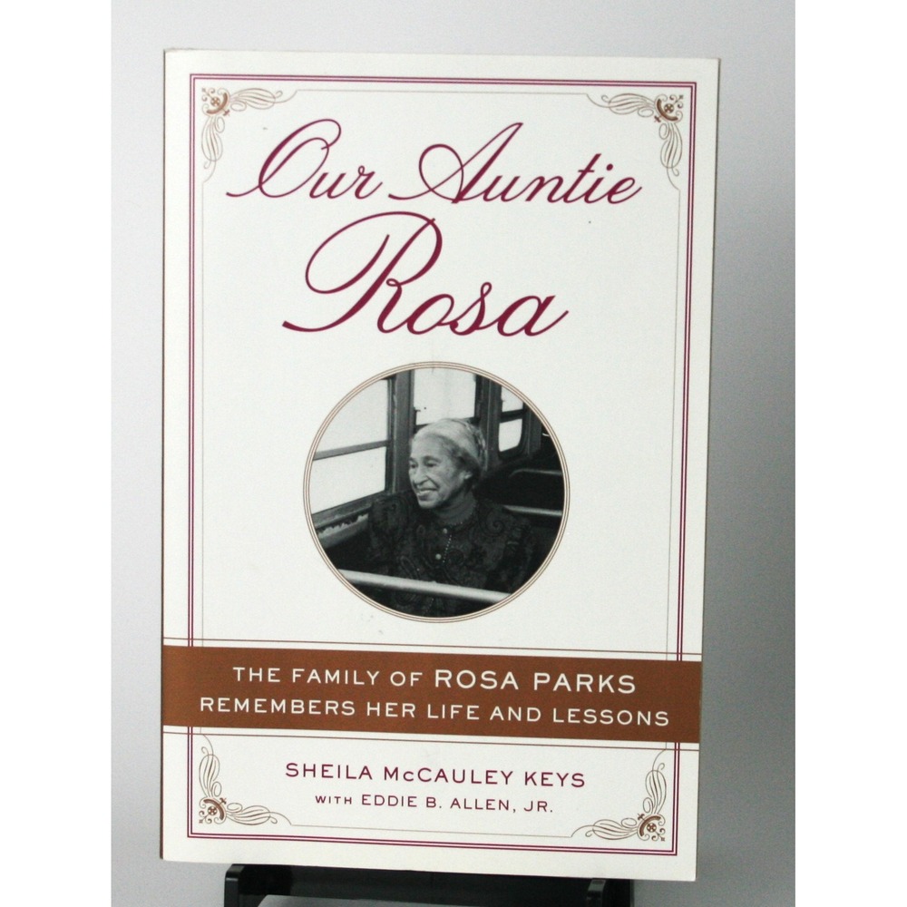 Our Auntie Rosa Signed by Sheila McCauley Keys Rosa Parks Family Memoir Book